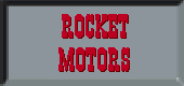 Rocket Motors